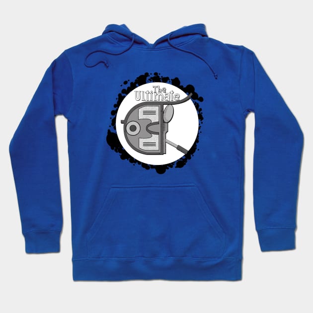 The Ultimate Hoodie by Castle Thunder Graphics